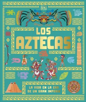 LOS AZTECAS (CIVILIZACIONES ANTIGUAS PARA NIÑOS)