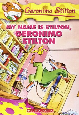 MY NAME IS STILTON