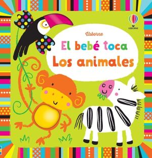 LOS ANIMALES BEBE TOCA