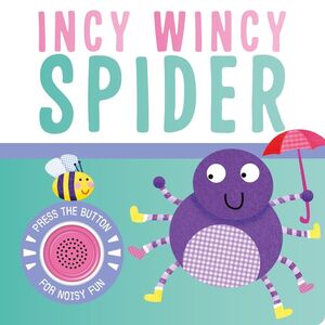 INCY WINCY SPIDER (NUEVA EDICIÓN)