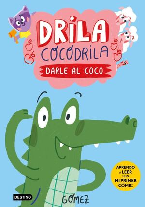 DRILA COCODRILA 1. DARLE AL COCO