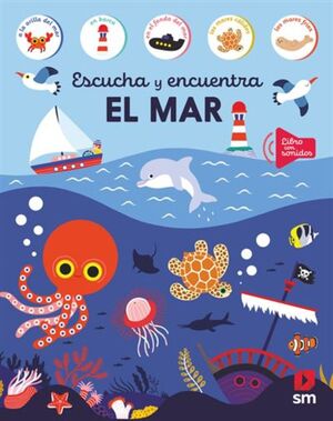 ESCUCHA Y ENCUENTRA. EL MAR