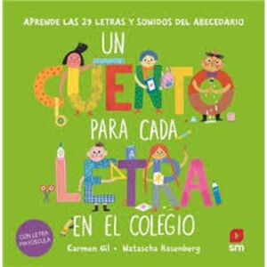 UN CUENTO PARA CADA LETRA EN EL COLEGIO