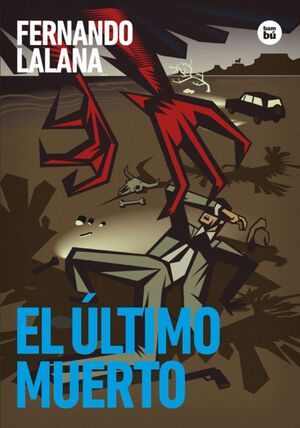 EL ÚLTIMO MUERTO (RÚSTICA)