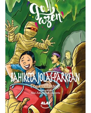 GOAZEN ABENTURAK 3. BAHIKETA JOLAS-PARKEAN