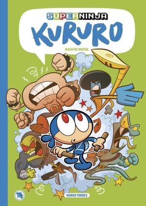 SUPERNINJA KURURO:MASACREA BRUTAL