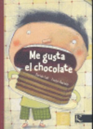 ME GUSTA EL CHOCOLATE
