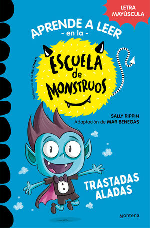 APRENDER A LEER EN LA ESCUELA DE MONSTRUOS. TRASTADAS ALADAS