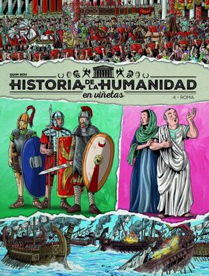 HISTORIA DE LA HUMANIDAD EN VIÑETAS VOL. 4: ROMA