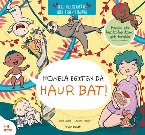 HONELA EGITEN DA HAUR BAT!