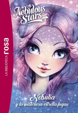 NEBULOUS STARS 1: NEBULIA Y LA MISTERIOSA ESTRELLA FUGAZ