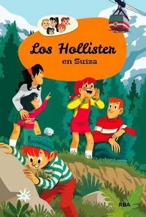 LOS HOLLISTER EN SUIZA (LOS HOLLISTER 6)