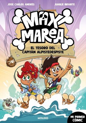 MAX MAREA 1. EL TESORO DEL CAPITÁN ALPIDESPISTE