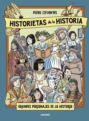 HISTORIETAS DE LA HISTORIA 2. GRANDES PERSONAJES DE LA HISTORIA