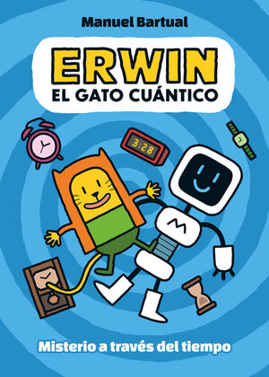 ERWIN, EL GATO CUÁNTICO 1 - MISTERIO A TRAVÉS DEL