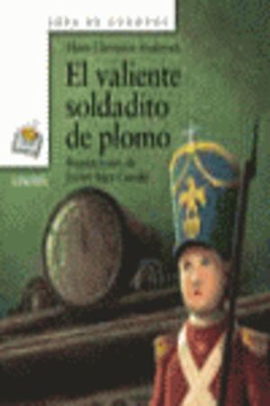 EL VALIENTE SOLDADITO DE PLOMO