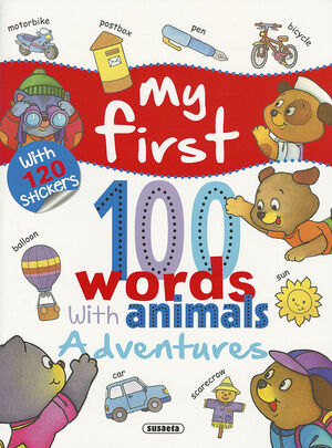 MY FIRST 100 WORDS WITH ANIMALS. ADVENTURES