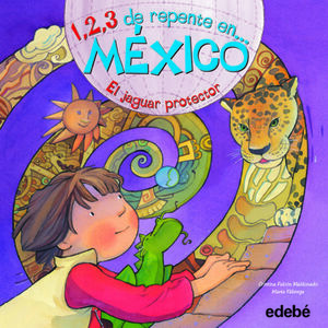 LIBRO DE BIBLIOTECA DE AULA: 1,2,3 DE REPENTE EN MÉXICO