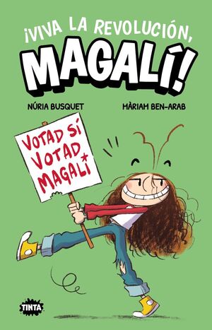¡VIVA LA REVOLUCIÓN, MAGALÍ!