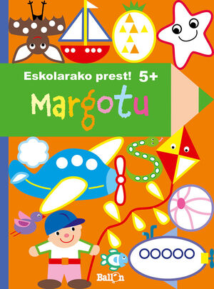 ESKOLARAKO PREST - MARGOTU 5+