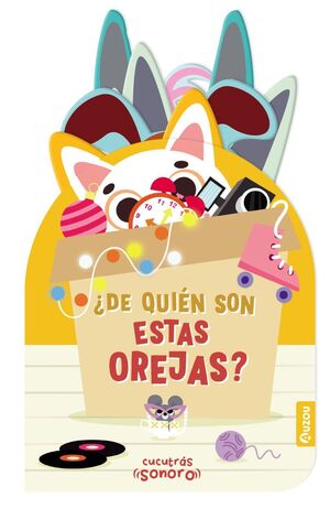 CUCUTRÁS. ¿DE QUIÉN SON ESTAS OREJAS? - LIBRO DE SONIDOS Y LENGÜETAS