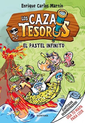LOS CAZATESOROS 3. EL PASTEL INFINITO