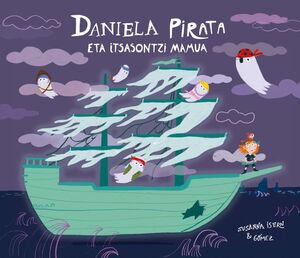 DANIELA PIRATA ETA ITSASONTZI MAMUA