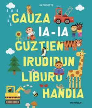 GAUZA IA - IA GUZTIEN LIBURU HANDIA