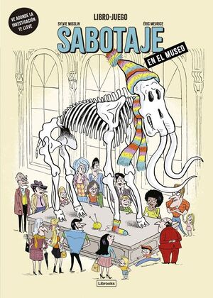 LIBRO-JUEGO SABOTAJE EN EL MUSEO