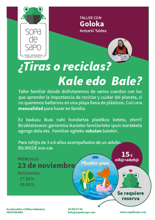 ¿Tiras o reciclas?  // Kale edo  Bale?